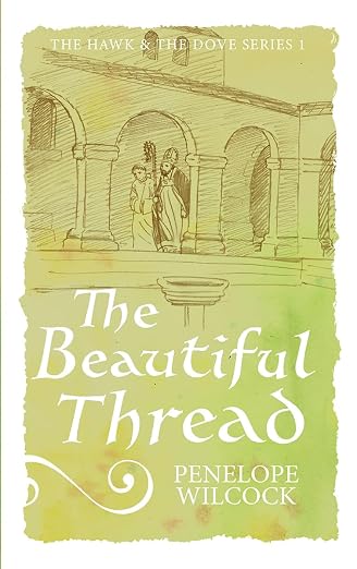 Cover of The Beautiful Thread by Penelope Wilcock